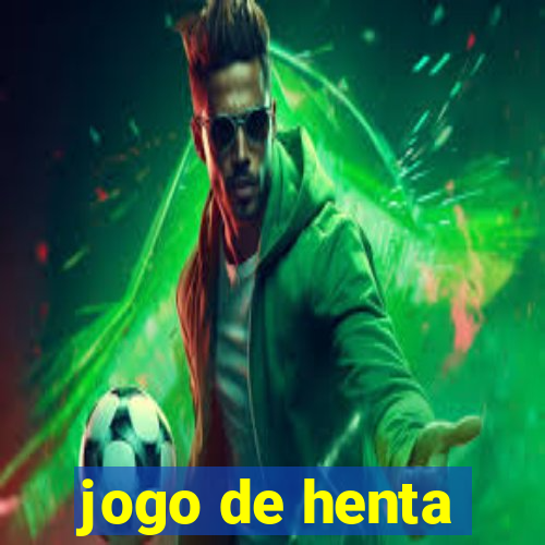 jogo de henta